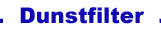 Dunstfilter